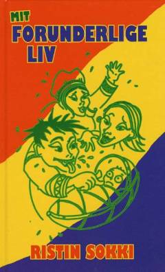 Mit forunderlige liv