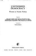 Unfinished democrary : women in Nordic politics