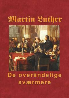 De overåndelige sværmere