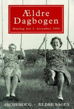 Ældre dagbogen : hverdag i Danmark, mandag den 2. december 1996