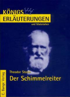 Theodor Storm - Der Schimmelreiter : Erläuterungen