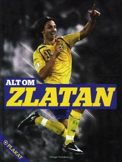 Alt om Zlatan