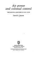 Air power and colonial control : the Royal Air Force, 1919-1939