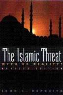 The Islamic threat : myth or reality?