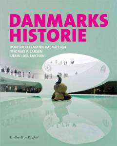 Danmarkshistorie : dannelse og forandring
