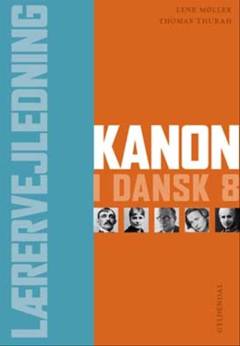 Kanon i dansk -- Lærervejledning. Bind 8