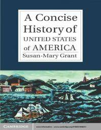A Concise History of the United States of America