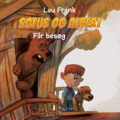 Sofus og Albert får besøg