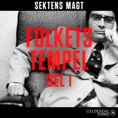 Folkets tempel. 1. episode