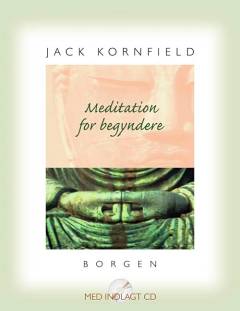 Meditation for begyndere : seks guidede mindfulness-meditationer