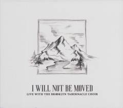 I will not be moved : live