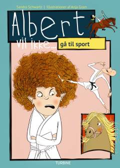 Albert vil ikke - gå til sport
