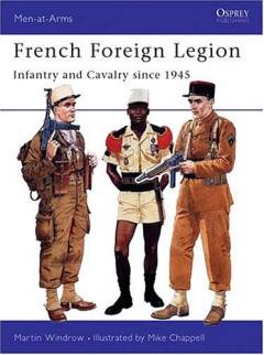 French Foreign Legion : infantry and cavalry since 1945