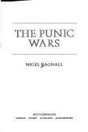 The Punic wars : Rome, Carthage and the struggle for the Mediterranean