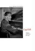 CageTalk : dialogues with and about John Cage