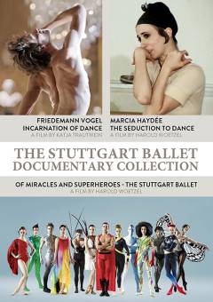 The Stuttgart Ballet documentary collection : three documentaries on the Stuttgart Ballet and its outstanding dancers Marcia Haydée and Friedemann Vogel
