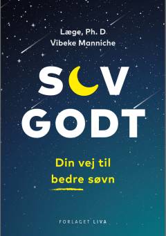 Sov godt : din vej til bedre søvn