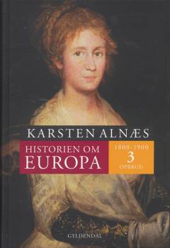 Historien om Europa. Bind 3 : Opbrud