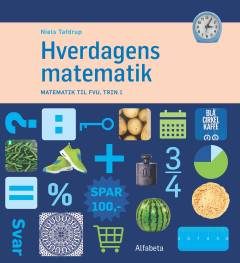 Hverdagens matematik : matematik til FVU, trin 1