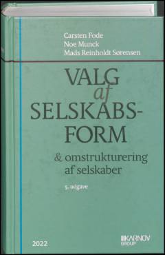 Valg af selskabsform & omstrukturering af selskaber