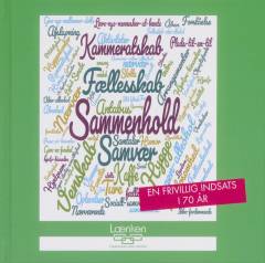 Lænken - fællesskab uden alkohol : en frivillig indsats i 70 år