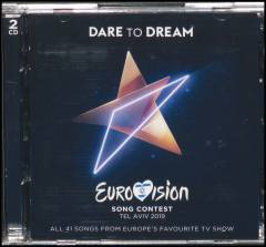 Eurovision song contest Tel Aviv 2019 : Dare to dream : all 41 songs from Europe's favourite TV show