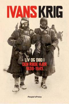 Ivans krig : Den Røde Hær 1939-1945