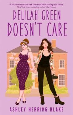 Delilah Green doesn't care