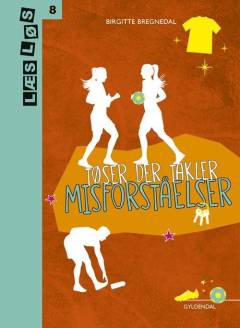 Tøser der takler - misforståelser