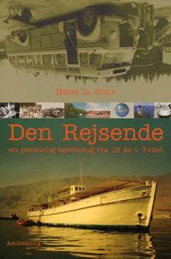 Den rejsende : en personlig beretning fra 18 år i Tvind