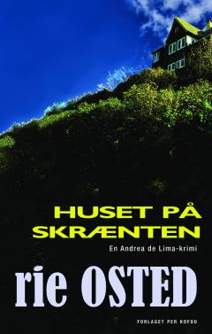 Huset på skrænten : en Andrea de Lima-krimi