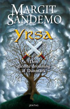 Yrsa : den glemte dronning af Danmark