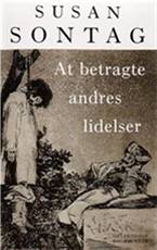 At betragte andres lidelser : essays