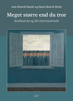 Meget større end du tror : avislæserne og det internationale