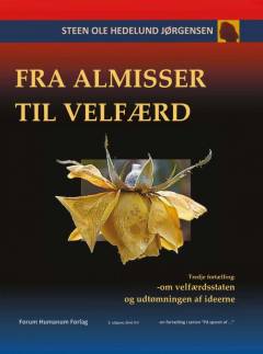 Fra almisser til velfærd : om velfærdsstaten og udtømningen af ideerne