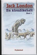 En klondikehelt. Bind 1