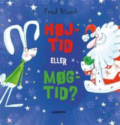 Højtid eller møgtid?