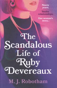 The scandalous life of Ruby Devereaux