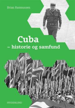 Cuba : historie og samfund