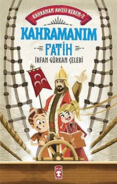 Kahramanım Fatih