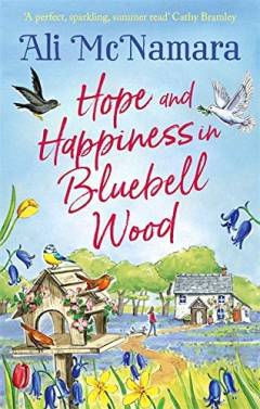 Hope and happiness in Bluebell Wood
