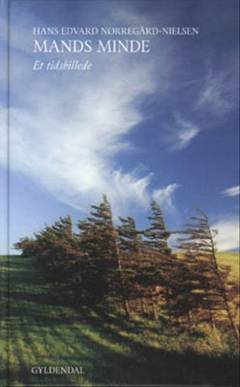 Mands minde : et tidsbillede