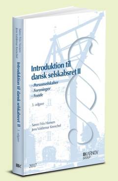 Introduktion til dansk selskabsret. Bind 2 : Personselskaber, foreninger og fonde