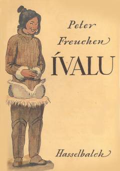 Ivalu : en roman fra polareskimoernes land