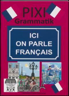 Pixi grammatik : ici on parle français