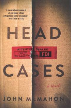 Head cases : a novel
