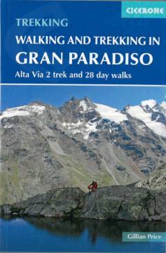 Gran Paradiso : Alta Via 2 trek and day walks