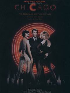 Chicago : \movie vocal selections\