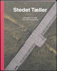 Stedet tæller : perspektiver og erfaringer
