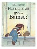 Har du sovet godt, Bamse
